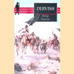 Dervish: The Rise and Fall of an African Empire door Philip Warner