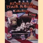 Remember Pearl Harbor Collectibles door Frank B. Arian e.a.