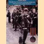 Project Korea: The British Soldier in Korea 1950-53 door Ian G. Robertson  

National Army Museum The National Army Museum e.a.