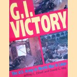 G.I. Victory: The US Army in World War II Color
Jeffrey L Ethell
€ 12,50