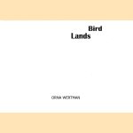 Orna Wertman: Bird Lands *GESIGNEERD* door Frits Gierstberg