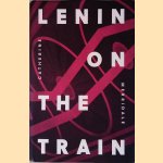 Lenin on the Train
Catherine Merridale
€ 10,00 Lenin on the Train
Catherine Merridale
€ 10,00
