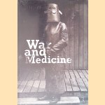 War and medicine door Melissa Larner