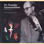 De Toonder animatiefilms + DVD door Jan-Willem de Vries