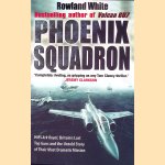 Phoenix Squadron door Rowland White
