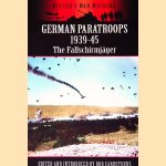 German Paratroops 1939-45: The Fallschirmjager
Bob Carruthers
€ 8,00 German Paratroops 1939-45: The Fallschirmjager
Bob Carruthers
€ 8,00