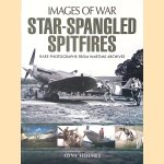 Star-Spangled Spitfires: A Photographic Record of Spitfires Flown by American Units: Rare Photographs from Wartime Archives
Tony Holes
€ 10,00