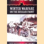 Winter Warfare on the Russian Front
Bob Carruthers
€ 10,00 Winter Warfare on the Russian Front
Bob Carruthers
€ 10,00
