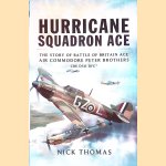 Hurricane Squadron Ace: The Story of Battle of Britain Ace, Air Commodore Peter Brothers, CBE, DSO, DFC and Bar
Nick Thomas
€ 15,00 Hurricane Squadron Ace: The Story of Battle of Britain Ace, Air Commodore Peter Brothers, CBE, DSO, DFC and Bar
Nick Thomas
€ 15,00