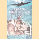 Back Bearings: A Navigator's Tale 1942 to 1974
Eric Cropper
€ 15,00 Back Bearings: A Navigator's Tale 1942 to 1974
Eric Cropper
€ 15,00