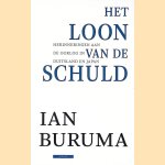 Het loon van de schuld: Herinneringen aan de oorlog in Duitsland en Japan
Ian Buruma
€ 10,00 Het loon van de schuld: Herinneringen aan de oorlog in Duitsland en Japan
Ian Buruma
€ 10,00