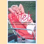 Hotels: sterke verhalen rond vermaarde hotels
Francisca Mattéoli
€ 9,00 Hotels: sterke verhalen rond vermaarde hotels
Francisca Mattéoli
€ 9,00