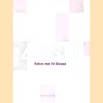 Zest! Koken met Ed Baines
Ed Baines e.a.
€ 8,00 Zest! Koken met Ed Baines
Ed Baines e.a.
€ 8,00