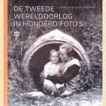 De Tweede Wereldoorlog in honderd foto's
Erik Somers e.a.
€ 10,00