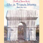 Christo and Jeanne-Claude: L'Arc de Triomphe, Wrappe, Paris, 1961-2021
Lorenza Giovanelli e.a.
€ 8,00 Christo and Jeanne-Claude: L'Arc de Triomphe, Wrappe, Paris, 1961-2021
Lorenza Giovanelli e.a.
€ 8,00