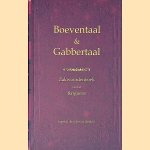 Boeventaal & Gabbertaal: Twee Bargoense woordenboekjes uit de eerste helft van de 20ste eeuw
Ewoud Sanders
€ 15,00