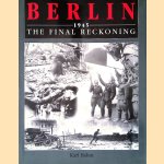 Berlin 1945: The Final Reckoning
Karl Bahm
€ 9,00