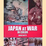 Japan at War: In Color door David Batty