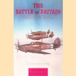 The Battle of Britain: The Greatest Battle in The History of Air Warfare door Richard Townsend Bickers