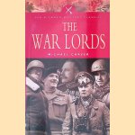 The War Lords: Military Commanders of the Twentieth Century door Michael Carver