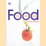 Food: het grote ingrediëntenboek door Christian Teubner