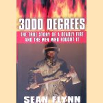 3000 Degrees door Sean Flynn