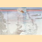 Radar and the Secret Wireless War door Mark T. Jones e.a.