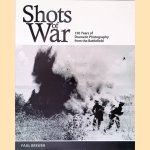 Shots of War door Paul Brewer
