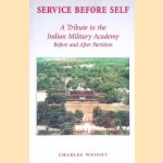 Service Before Self: A Tribute to the Indian Military Academy door Charles Wright