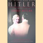 The Women Who Knew Hitler: The Private Life of Adolf Hitler
Ian Sayer e.a.
€ 6,00 The Women Who Knew Hitler: The Private Life of Adolf Hitler
Ian Sayer e.a.
€ 6,00