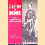 A Question of Honour: The Life of Lieutenant General Valentine Baker Pasha
Anne Baker
€ 8,00 A Question of Honour: The Life of Lieutenant General Valentine Baker Pasha
Anne Baker
€ 8,00