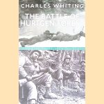 Battle of Hurtgen Forest door Charles Whiting