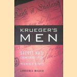 Krueger's Men: The Secret Nazi Counterfeit Plot and the Prisoners of Block 19 door Lawrence Malkin