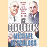 The Conquerors: Roosevelt, Truman and the Destruction of Hitler's Germany, 1941-1945
Michael R. Beschloss
€ 8,00 The Conquerors: Roosevelt, Truman and the Destruction of Hitler's Germany, 1941-1945
Michael R. Beschloss
€ 8,00