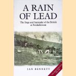 Rain of Lead: the Siege and Surrender of the British at Potchefstroom door Ian Bennett