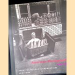 American Photography 1890-1965: from the Museum of Modern Art, New York door Peter Galassi e.a.