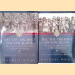Till the Trumpet Sounds Again: The Scots Guards 1914-19 in Their Own Words (2 volumes) door Randall Nicol