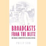 Broadcasts From the Blitz: How Edward R. Murrow Helped Lead America into War
Phillip Seib
€ 8,00