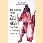 The Anatomy of the Zulu Army: From Shaka to Cetshwayo, 1818-1879
Ian Knight
€ 10,00