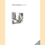 Robert Zandvliet: Zoom In: Small Works = Kleine Arbeiten 1993-2004
Volker Adolphs e.a.
€ 15,00 Robert Zandvliet: Zoom In: Small Works = Kleine Arbeiten 1993-2004
Volker Adolphs e.a.
€ 15,00