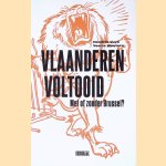 Vlaanderen voltooid: Met of zonder Brussel?
Hendrik Vuye e.a.
€ 10,00
