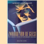 Zwaard van de geest: Het bruine boek in Nederland 1921-1945 door Gerard Groeneveld