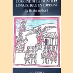 L'origine de la frontière linguistique en Lorraine: La fin des mythes?
Alain Simmer
€ 10,00