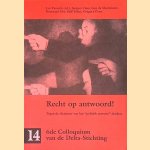 Recht op antwoord! Tegen de dictatuur van het "politiek correcte" denken: 6de Colloquium van de Delta-Stichting
Luc - en anderen Pauwels
€ 8,00
