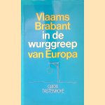 Vlaams Brabant in de wurggreep van Europa
Guido Tastenhoye
€ 6,00