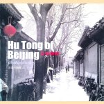 Hu Tong of Beijing: Photography
Liu Jianbin
€ 15,00