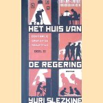 Het huis van de regering: Deel 2: Een familiesaga uit de Sovjettijd.
Yuri Slezkine
€ 12,50 Het huis van de regering: Deel 2: Een familiesaga uit de Sovjettijd.
Yuri Slezkine
€ 12,50