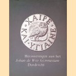 Herinneringen aan het Johan de Witt Gymnasium, Dordrecht: uitgegeven ter gelegenheid van het 725-jarig bestaan van de school door W.H.N. van Wel e.a.