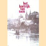 Het Kortrijk van toen: Een verzameling van beelden van de stad Kortrijk vanaf 1845 tot aan het einde van de tweede wereldoorlog
Raoul De Paepe
€ 10,00