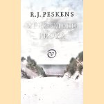 Verzameld proza door R.J. Peskens